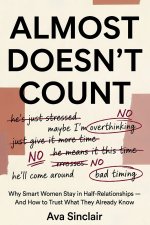 Almost Doesn't Count
