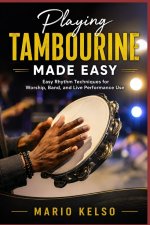 Playing Tambourine Made Easy