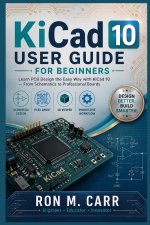 KiCad 10 User Guide for Beginners