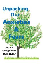 Unpacking Your Anxieties And Fears