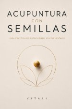 ACUPUNTURA CON SEMILLAS