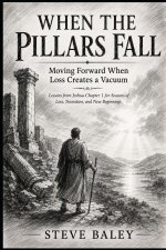 WHEN THE PILLARS FALL