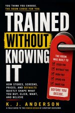 Trained Without Knowing It