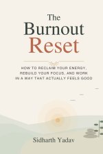 The Burnout Reset