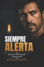 SIEMPRE ALERTA