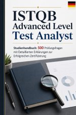 ISTQB Advanced Level Test Analyst - Studienhandbuch