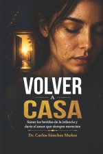 VOLVER A CASA