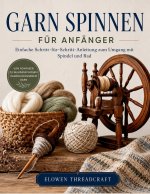 GARN SPINNEN FÜR ANFÄNGER