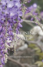 Refining Prayer