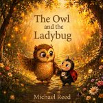 The Owl And The Ladybug