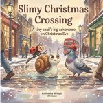 Slimy Christmas Crossing