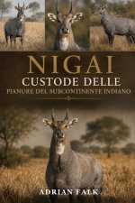 Nilgai Custode delle pianure del subcontinente indiano