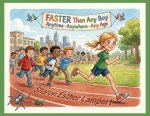 FASTER Than Any Boy Anywhere Anytime Any Age