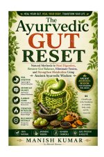 The Ayurvedic Gut Reset