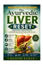 The Ayurvedic Liver Reset