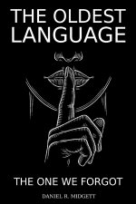 The Oldest Language