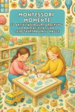 Montessori Momente