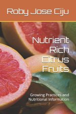 Nutrient Rich Citrus Fruits