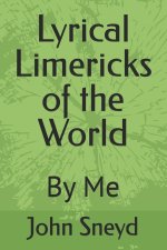 Lyrical Limericks of the World