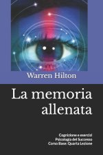 La memoria allenata