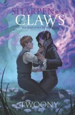 Sharpen Your Claws