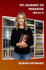 My Journey to Paradise (Book I)