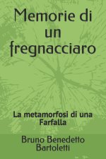 Memorie di un fregnacciaro