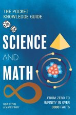 Science and Math – From Zero to Infinity in Over 3000 Facts