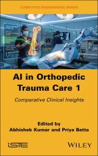 AI in Orthopedic Trauma Care 1: Comparative Clinic al Insights