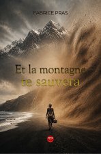 Et la montagne te sauvera