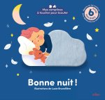 Mes comptines à toucher pour écouter - Bonne nuit ! 6 sons à écouter - 6 matières à toucher