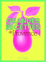 Grandes recettes de Provence