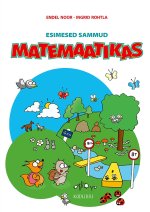 Esimesed sammud matemaatikas. Tööraamat koolieelikutele
