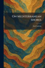 On Mediterranean Shores