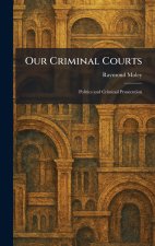 Our Criminal Courts