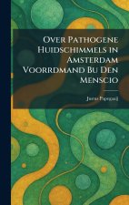 Over Pathogene Huidschimmels in Amsterdam Voorrdmand Bu Den Menscio