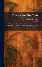 Zola and His Time