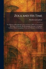 Zola and His Time