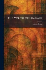 The Youth of Erasmus