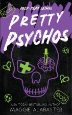 Pretty Psychos