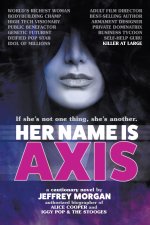 Her Name is Axis