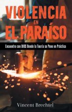 Violencia en el Paraíso