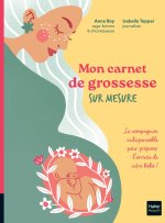 Mon carnet de grossesse sur mesure !