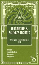 Oligarchie et sciences occultes
