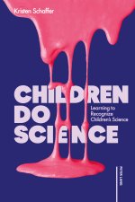 Children Do Science
