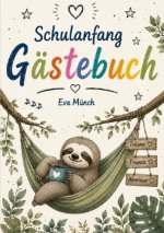 Gästebuch Einschulung Thema Faultier