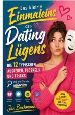 Das kleine Einmaleins des Dating Lügens