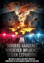 Borders Hardened Wherever Influence Began Expanding