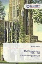 My Princetonians: 1949 - 1952