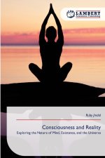 Consciousness and Reality